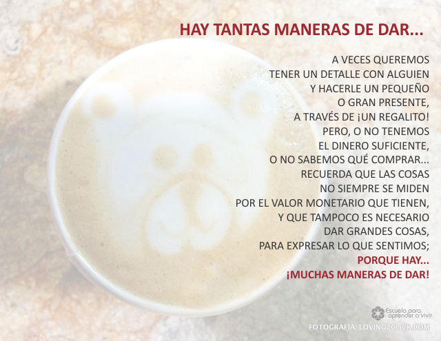 Hay tantas maneras de dar Mayo 09 de 2009
